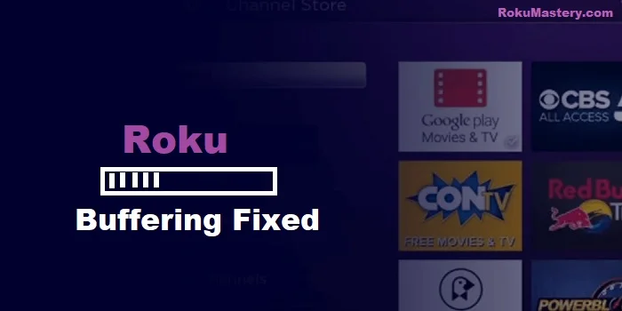 why does roku keeps buffering