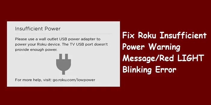 Roku insufficient power warning message